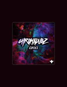 Dengarkan Chromadubz, tonton video musik, baca bio, lihat tanggal tur & lainnya!