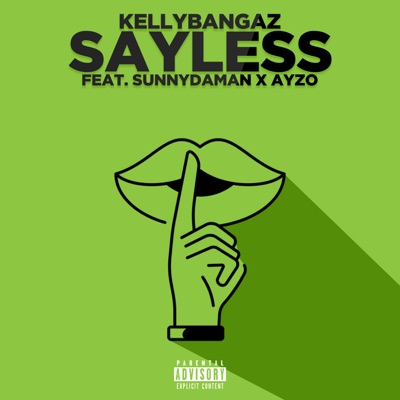 Sayless (feat. Sunny Da Man & Ayzo) - Single