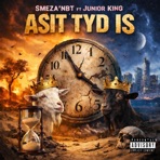 Asit Tyd Is (feat. Junior King) - Single