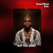 NOT TOO SWEET