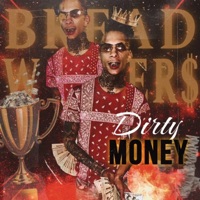 Bread Winners (feat. D3szn) - Single - DirtyMoney