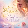 Caroline Duffau mon murmure mon murmure - Single