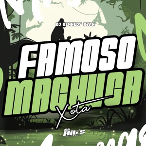 Famoso Machuca Xota