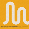 Sovereign Grace Music Collection - Sovereign Grace Music