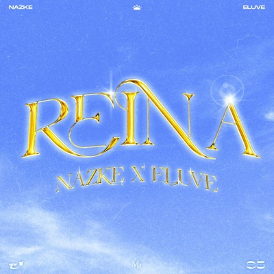 REINA (feat. ELUVE) - Single