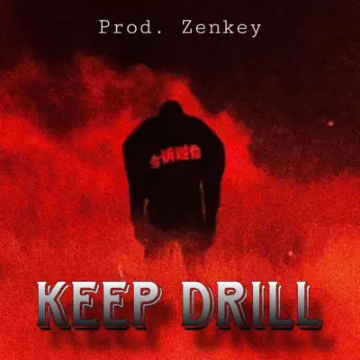Escucha Keep Drill - Single de Zenkey.