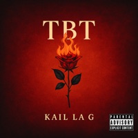 Tbt - Single - Kail la G