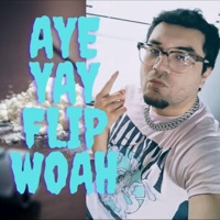 Aye, Yay, Flip, Woah - Single - Slang