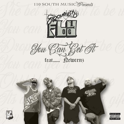 You Can Get It (feat. Newcenz, Johnny D, Ese Daz & Moc) - Single
