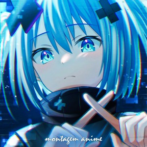 MONTAGEM ANIME - Single