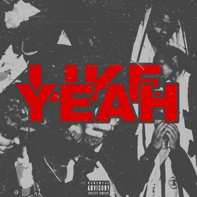 LIKE YEAH (feat. Mlvdatrip, Stava & Raps360) - Single