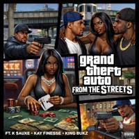 From The Streets (feat. K $axue, Kay Finesse & King Bukz) - Single - Tydiditt
