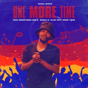 One More Time (feat. Wiska D, SLIM VETT & K9ne T9ne) [Freestyle]