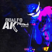 AK-74 - Single - DUALFO & Kazal