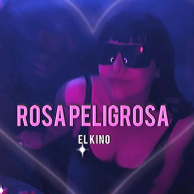 Rosa Peligrosa - Single