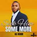 SEEK HIM