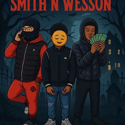 Smith & Wesson (feat. KDSTUNNA & Mr vanish) - Single