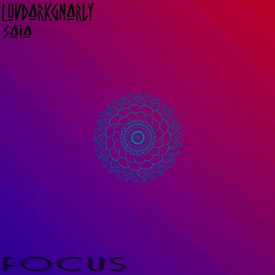 Focus (feat. Saia) - Single