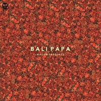 BALIPAPA (REMASTERED) - Single - Mason presents