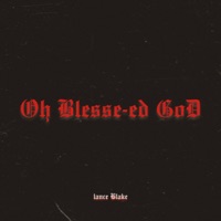 Oh Bless-ed God - Single - Lance Blake