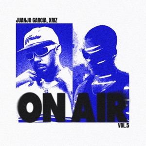 Xriz, XENZEY  ON AIR Vol.5
