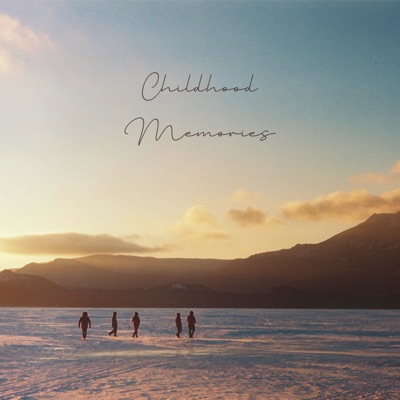 Childhood Memories - Single