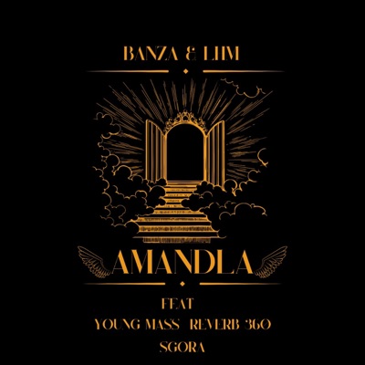 AMANDLA (feat. YOUNG MASS, REVERB360 & SGORA) - Single