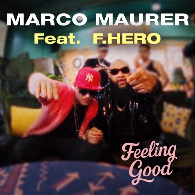 Feeling Good (feat. F.Hero) - Single