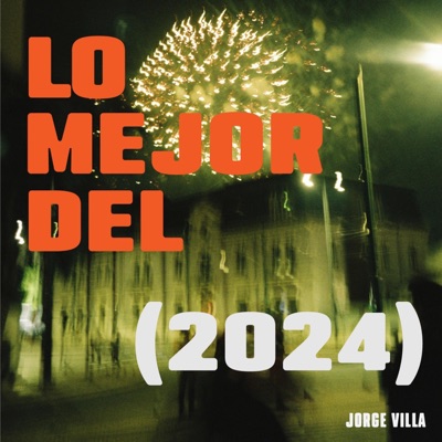 Lo mejor del 2024 - Single