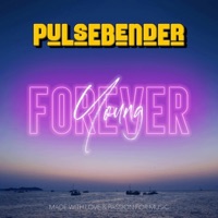 Forever Young (Dance Version) - Single - Pulsebender