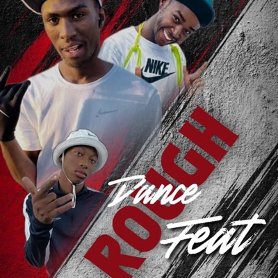 Rough Dance Aofishehlaga Steel Bosh x ChonGo Dhe flavour (feat. PercyFive & Caterpillar) - Single