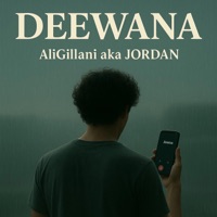 DEEWANA - Single - Ali Gillani, Jordan & Ali Wadood