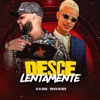 Desce Lentamente - Single