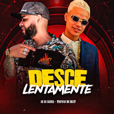 Desce Lentamente - Single