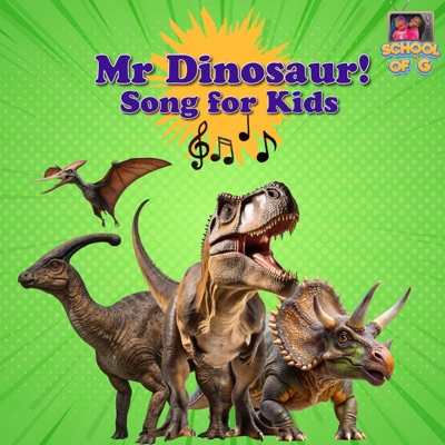 Mr Dinosaur! (feat. Miss G) - Single
