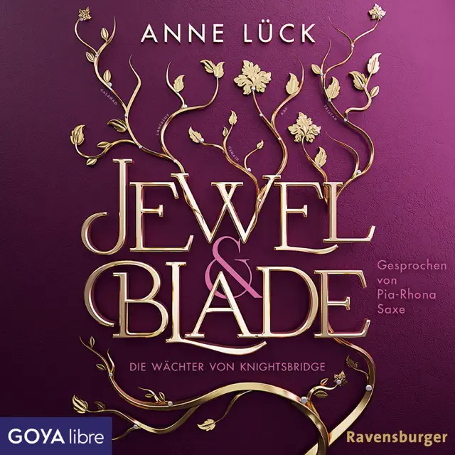 Jewel & Blade. Die Wächter von Knightsbridge (Band 1 [Ungekürzt])