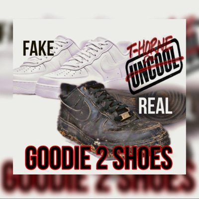Goodie 2 Shoes - Single