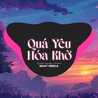 Quá Yêu Hoá Khờ (NH4T Remix Ver.2) - Single - NH4T Media Music & Duyên Kendy