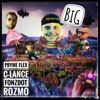 Big (feat. fonzdot, Rozmo & C-Lance) - Single