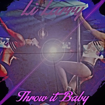 Throw It Baby - Single