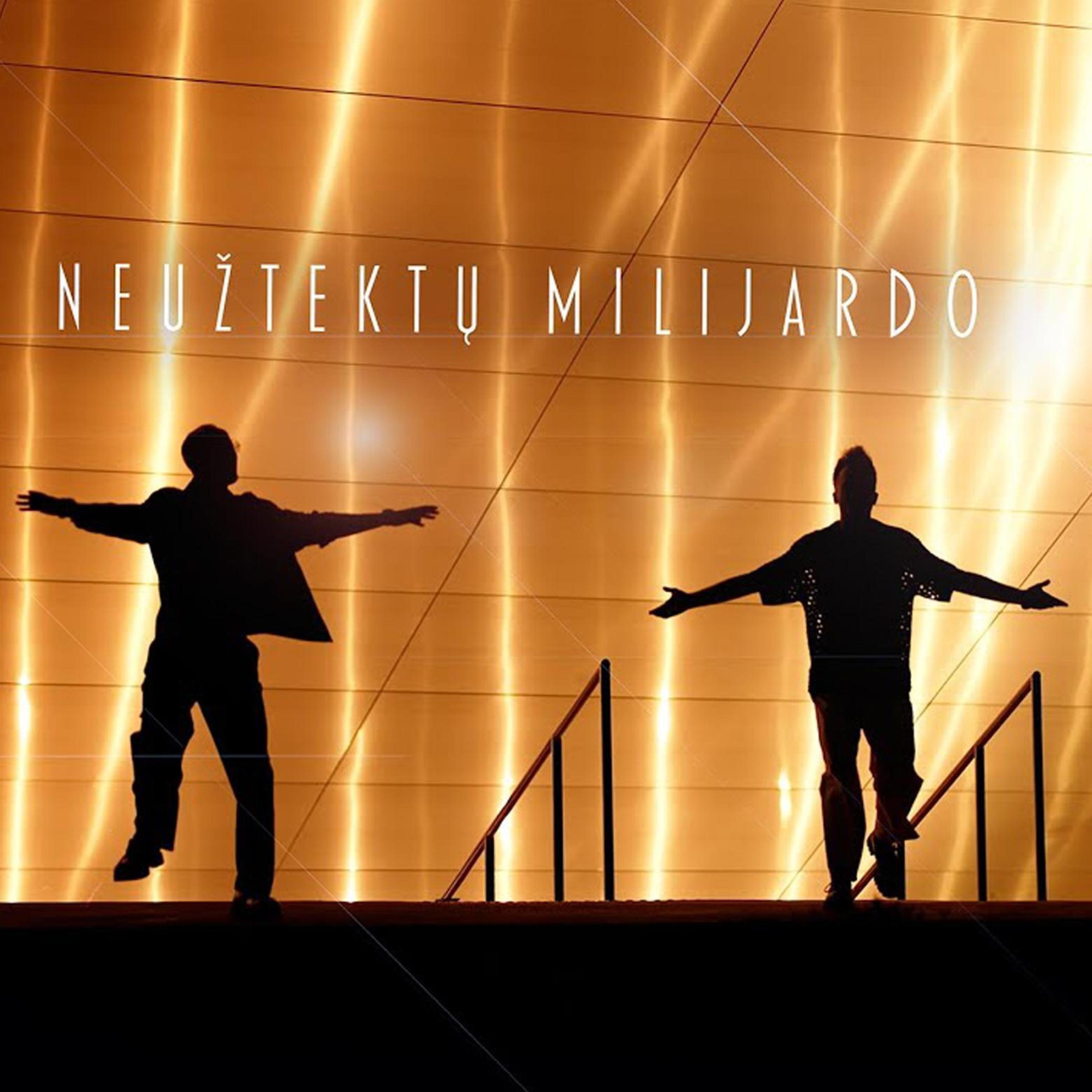 Neužtektų Milijardo - Single