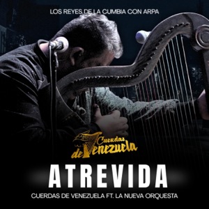 Atrevida (feat. Grupo La Nueva Orquesta Sonidera) - Single