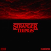 STRANGER THINGS (feat. Mike Squires) - Single - Elijah Kyle