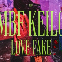 Love Fake - Single - Mbf Keilo