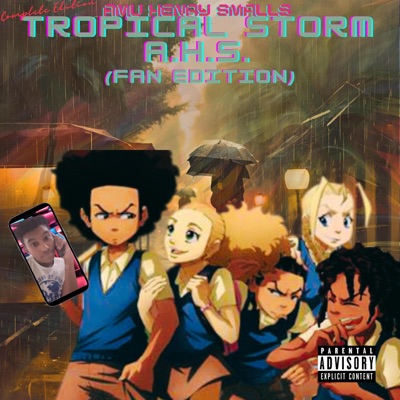 Tropical Storm A.H.S. (Fan Edition)