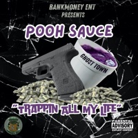Bankmoney Ent. Presents Pooh Sauce - Trappin All My Life (2025 Remaster) - Single - Pooh Sauce