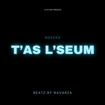 T'AS L'SEUM - Single