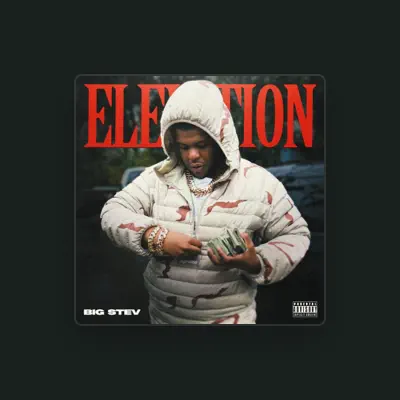 Listen to Big Stev, watch music videos, read bio, see tour dates & more!