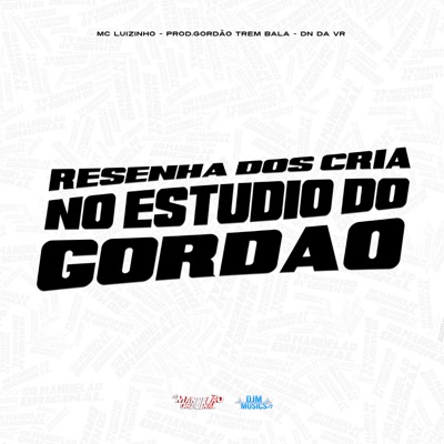 Resenha dos Cria no Estudio do Gordão - Single