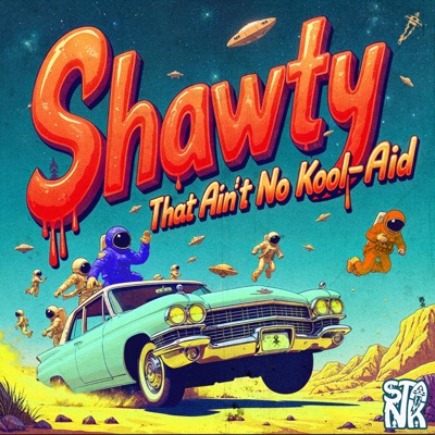 Shawty That Aint No Kool-Aid